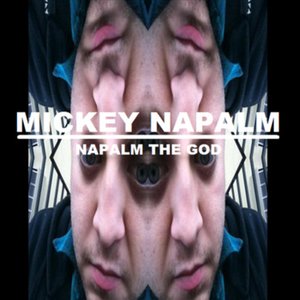 Napalm The God