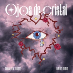 Ojos de cristal (feat. Cindy Rubio) - Single