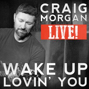 Wake Up Lovin' You (Live) - Single