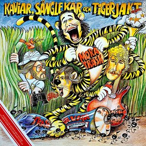 Kaviar, Sånglekar och Tigerjakt