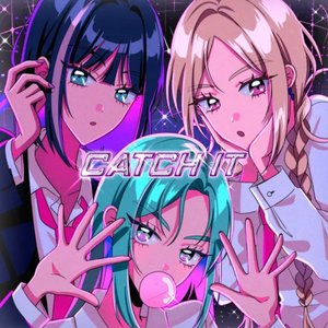 Catch it!