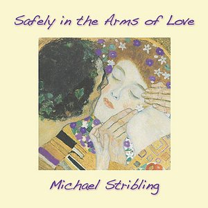 Safely in the Arms of Love