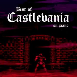 Best of Castlevania: On Piano
