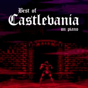 Best of Castlevania: On Piano