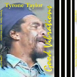 Tyrone Taylor Good Vibrations