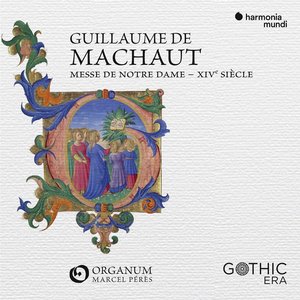 Guillaume de Machaut: Messe de Notre-Dame