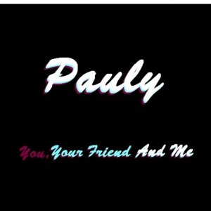 You,Your Friend And Me