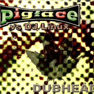 Pigface vs DJ Linux のアバター