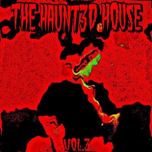 The Haunt3d House, Vol. 3