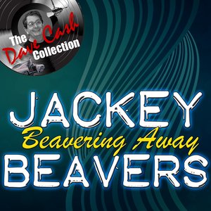 Beavering Away - [The Dave Cash Collection]