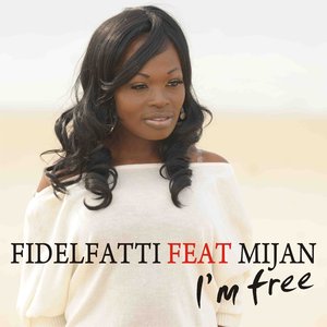 I'm Free - EP (feat. Mijan)