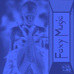 Foxy Music (Move Your Body) [feat. DeJah & Manzanera] - Single