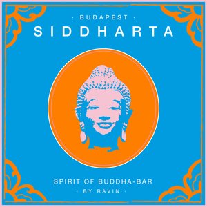 Siddharta, Spirit of Buddha - Bar, Vol. 5: Budapest (by Ravin)