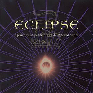 Eclipse: A Journey of Permanence & Impermanence