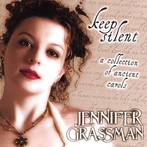 Keep Silent - A Collection of Ancient Carols