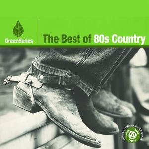 The Best Of 80s Country - Green Series