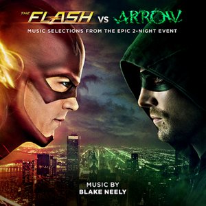 The Flash vs. Arrow (Music Selections from the Epic 2-Night Event)