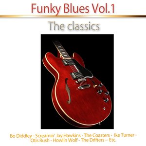 Funky Blues, Vol. 1 (The Classics)