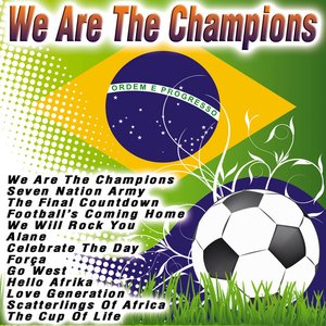 We Are the Champions