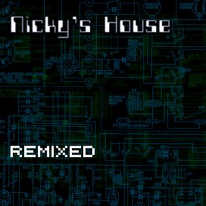 Image pour 'Nicky's House Remixed'