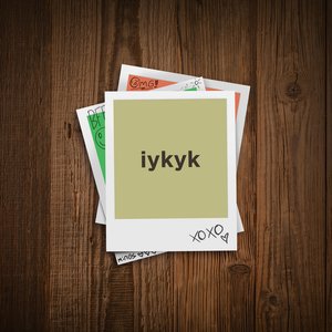 Iykyk - Single