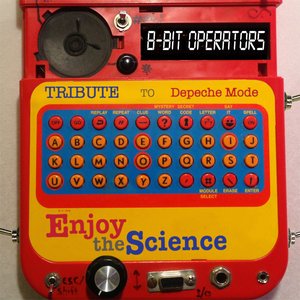 8-Bit Operators - Tribute To Depeche Mode : Enjoy The Science