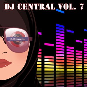 DJ Central, Vol. 7 (Volume 7)
