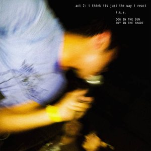 DOG in the SUN /// BOY in the Shade [Explicit]