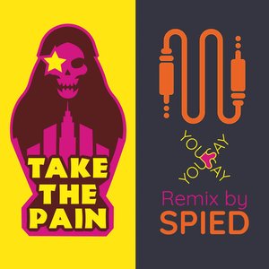 You Say (Spied Remix)