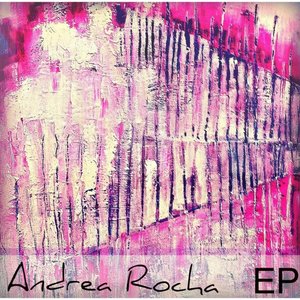 Andrea Rocha EP