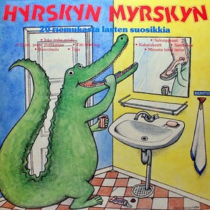 Hyrskyn myrskyn - 20 riemukasta lasten suosikkia
