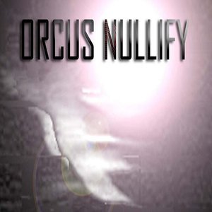 Orcus Nullify