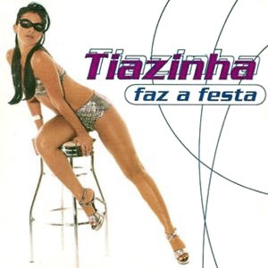 Tiazinha Faz a Festa