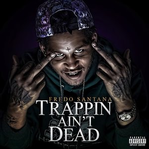 Image pour 'Trappin Ain't Dead'