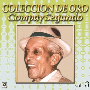 Compay Segundo Joyas Musicales, Vol. 3