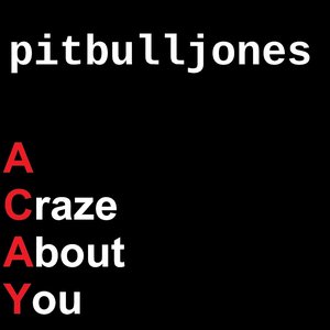 A Craze About You
