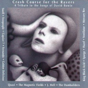 “Crash Course for the Ravers: A Tribute to the Songs of David Bowie”的封面