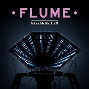 Flume: Deluxe Edition (Spotify Exclusive)
