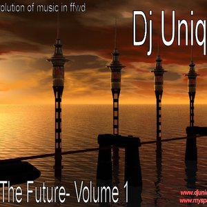 Image for 'DJ UNIQUE - THE FUTURE - VOLUME 1'