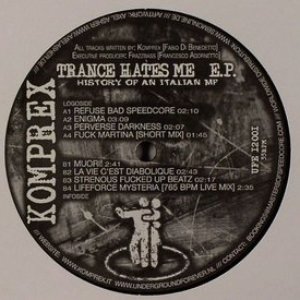 Trance Hates Me E.P.