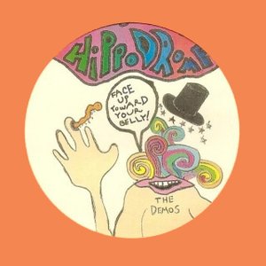 Face Up Toward Your Belly; The Demos of Hippodrome