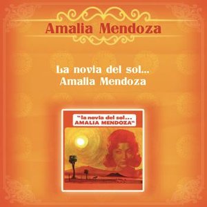 La Novial del Sol... Amalia Mendoza