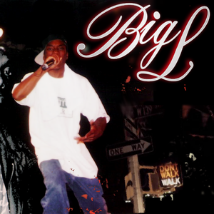 Big L - [non-album Tracks] - Zortam Music