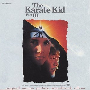 The Karate Kid Part III: Original Motion Picture Soundtrack Album