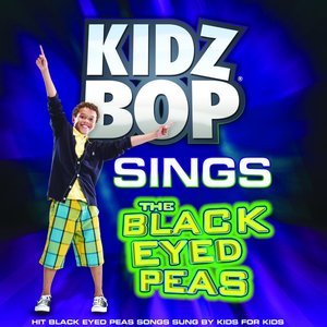 KIDZ BOP Sings The Black Eyed Peas