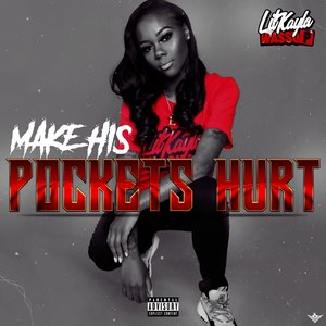 Make His Pockets Hurt - Single