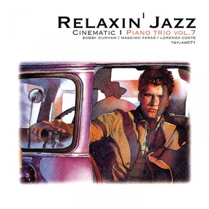 Relaxin' Jazz: Cinematic, Piano Trio, Vol. 7 (Anonimo Veneziano)