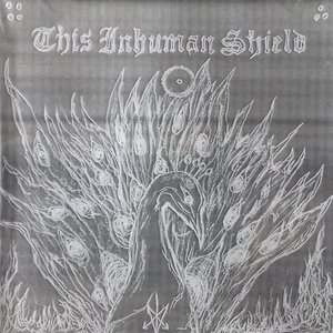 This Inhuman Shield