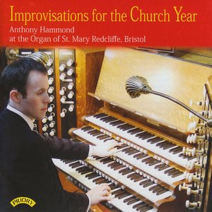 Improvisations for the Church Year / Organ of St. Mary Redcliffe
