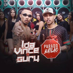 Parado no Bailão (feat. MC Gury) - Single